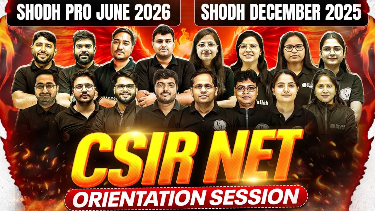 CSIR NET June 2026 & Dec 2025 Orientation Session! | CSIR NET SHODH Batch 2025-26 | Complete Guide!