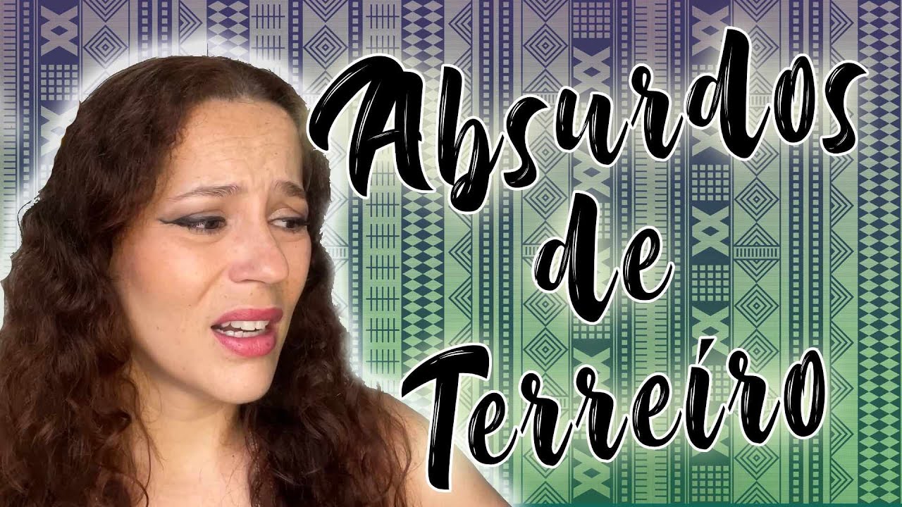 Absurdos de Terreiro 10 | Filha de Oyá