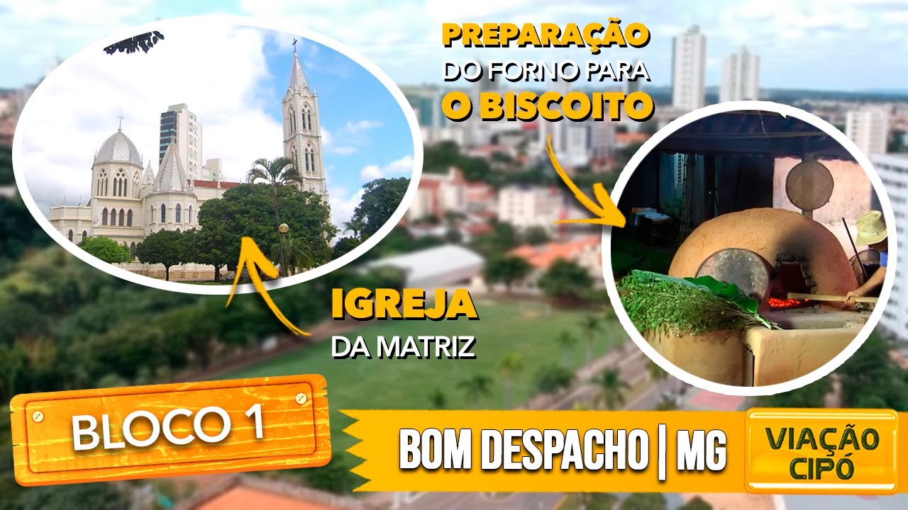 Conhe&ccedil;a Bom Despacho/MG com a Via&ccedil;&atilde;o Cip&oacute;