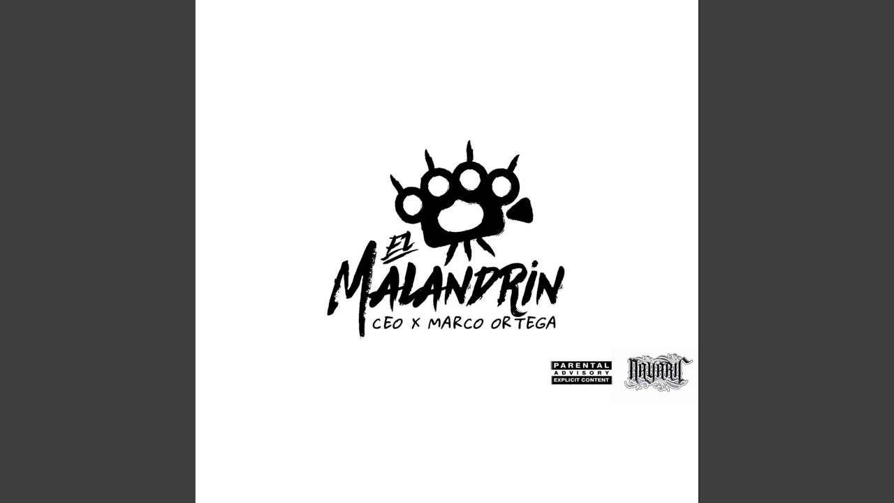 El Malandrin (feat. CEO)
