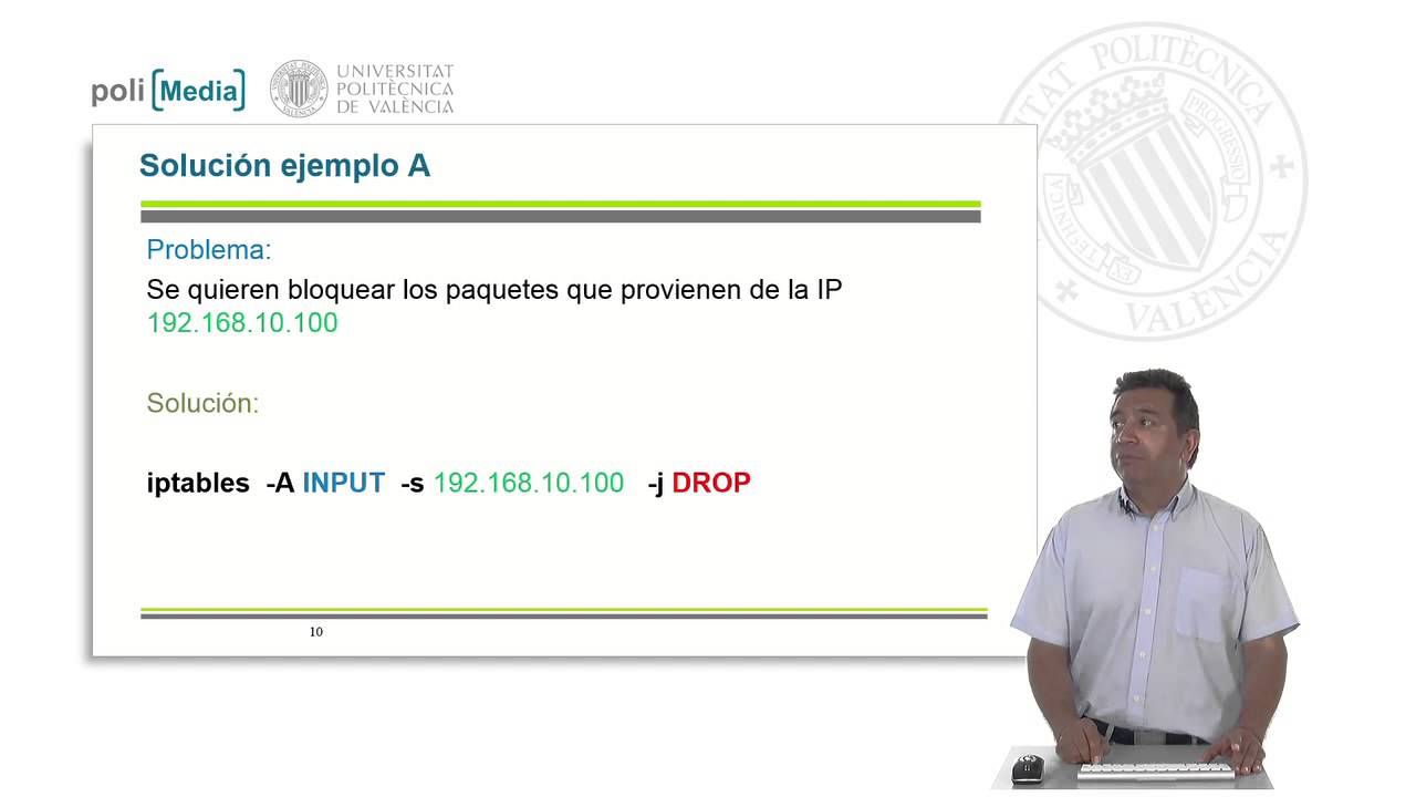 Creación de Reglas de IpTables.© UPV
