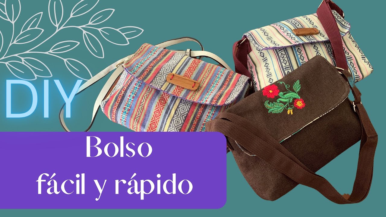 C&oacute;mo hacer un bolso de tela f&aacute;cil y r&aacute;pido / bolso tipo bandolera