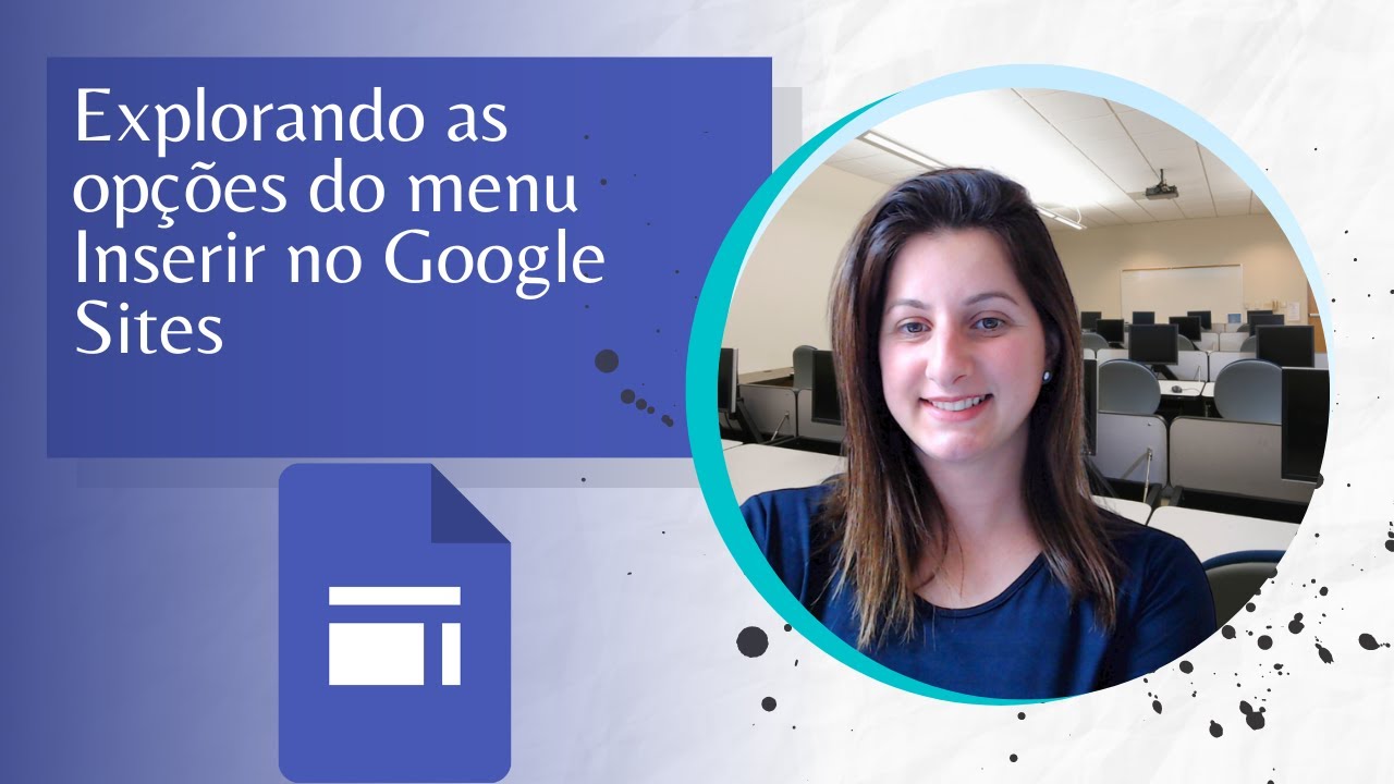 Explorando as op&ccedil;&otilde;es do menu Inserir do Google Sites