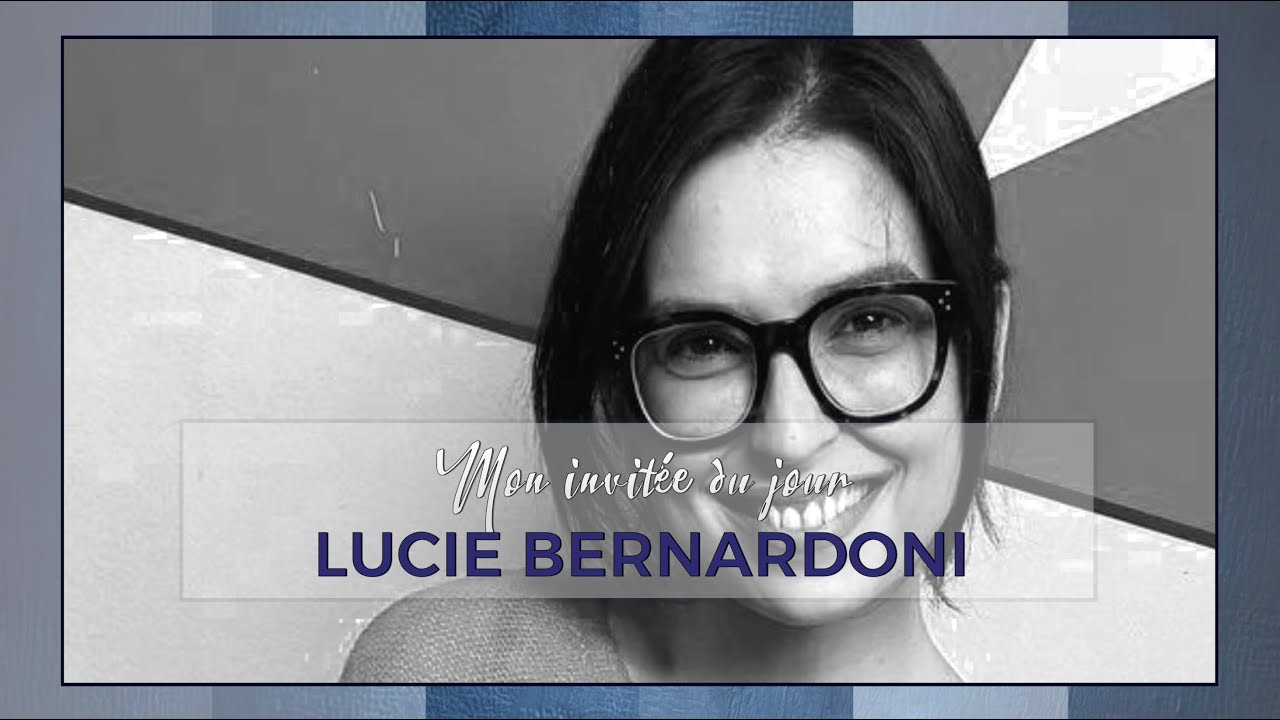 LUCIE BERNARDONI : Grégory m'accompagne chaque jour