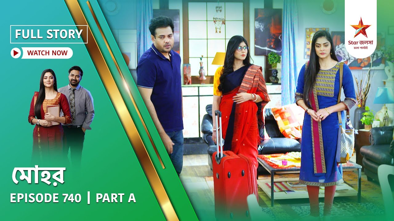 Full Story | Mohor | Episode 740 | Part A