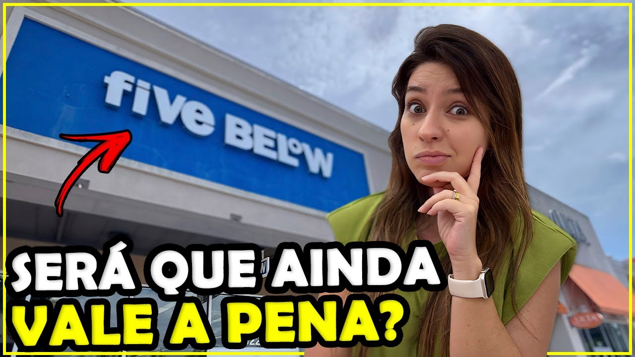 A FIVE BELOW DE ORLANDO AINDA VALE A PENA?