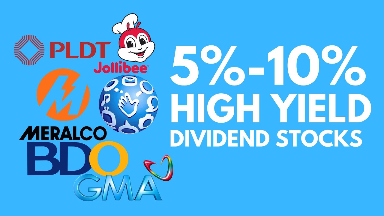 5% - 10%  HIGH YIELD DIVIDEND STOCKS ( 2022 UPDATE) - Dividend Investing Philippines