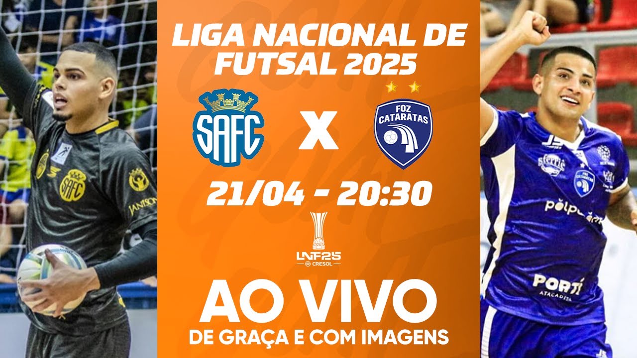 SANTO ANDRÉ X FOZ CATARATAS | LIGA NACIONAL DE FUTSAL - LNF 2025 | AO VIVO E COM IMAGENS