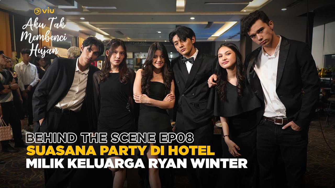 Behind The Scene EP08 | Aku Tak Membenci Hujan | Jeff Smith, Aisyah Aqilah, Gabriel Prince