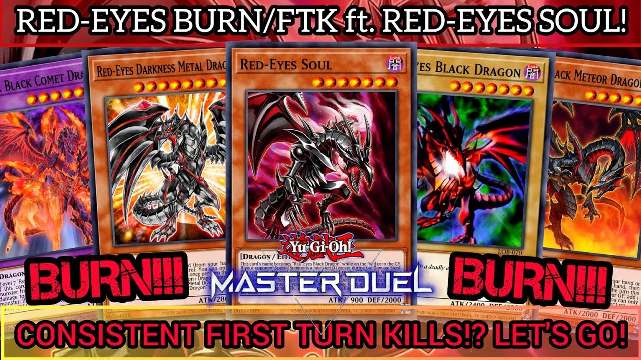 RED-EYES BURN/FTK ft. RED-EYES SOUL! CONSISTENT Burn Damage WINS! [Yu-Gi-Oh! MASTER DUEL]