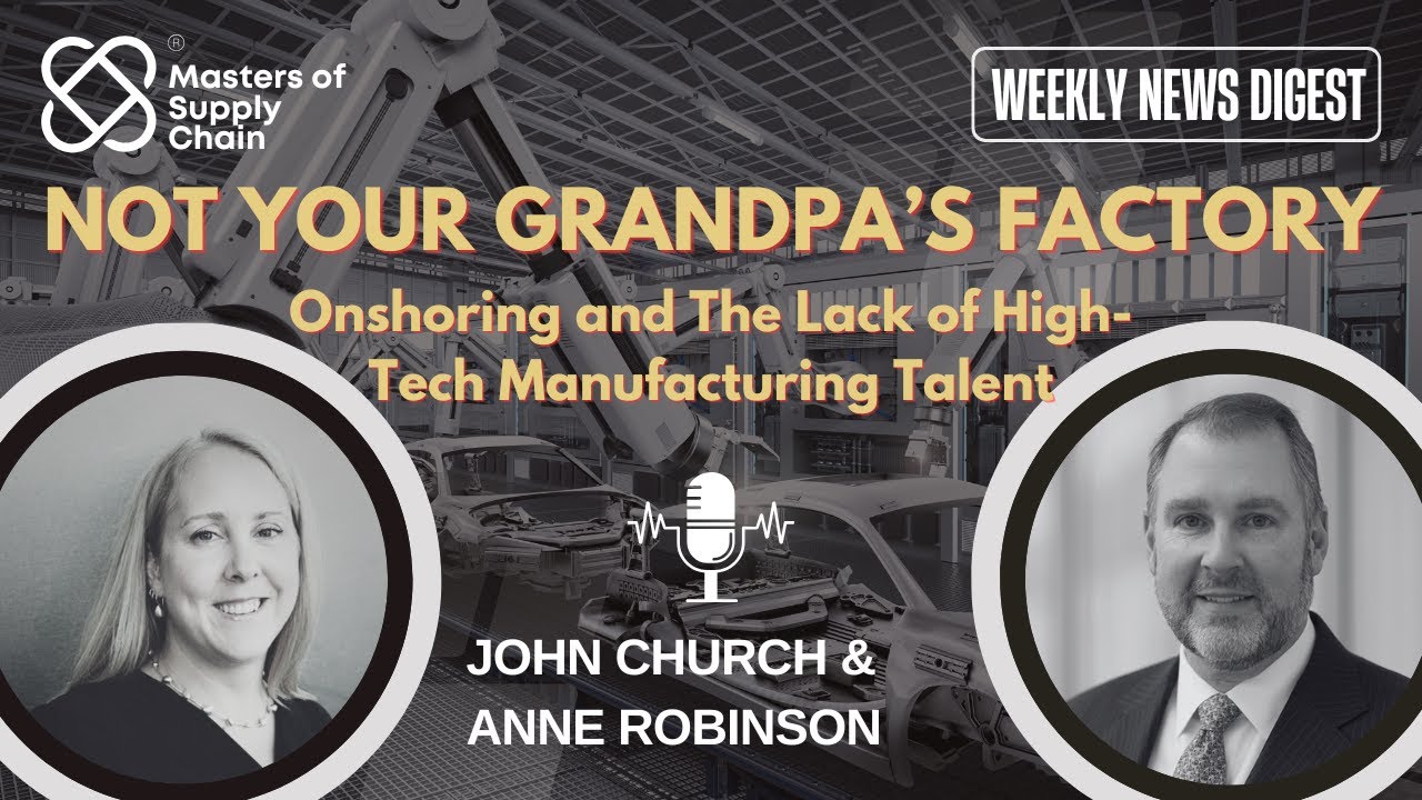 Supply Chain Executives on Onshoring & The Talent Gap in the Age of Smart Manufacturing