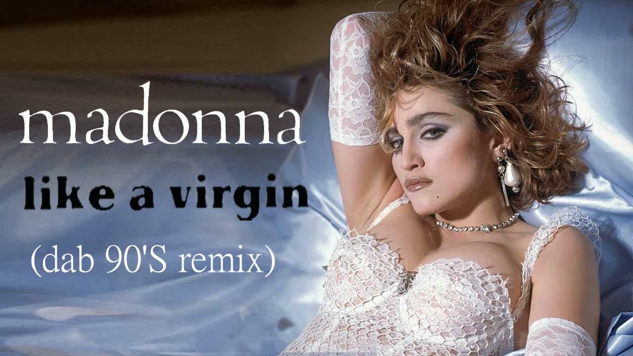 Madonna - Like a Virgin (Dab 90's Remix)