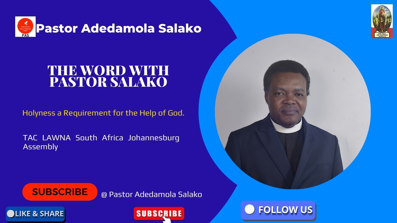 The Word With Pastor Salako |10-01-25| Holiness a Requirement for the Help of God