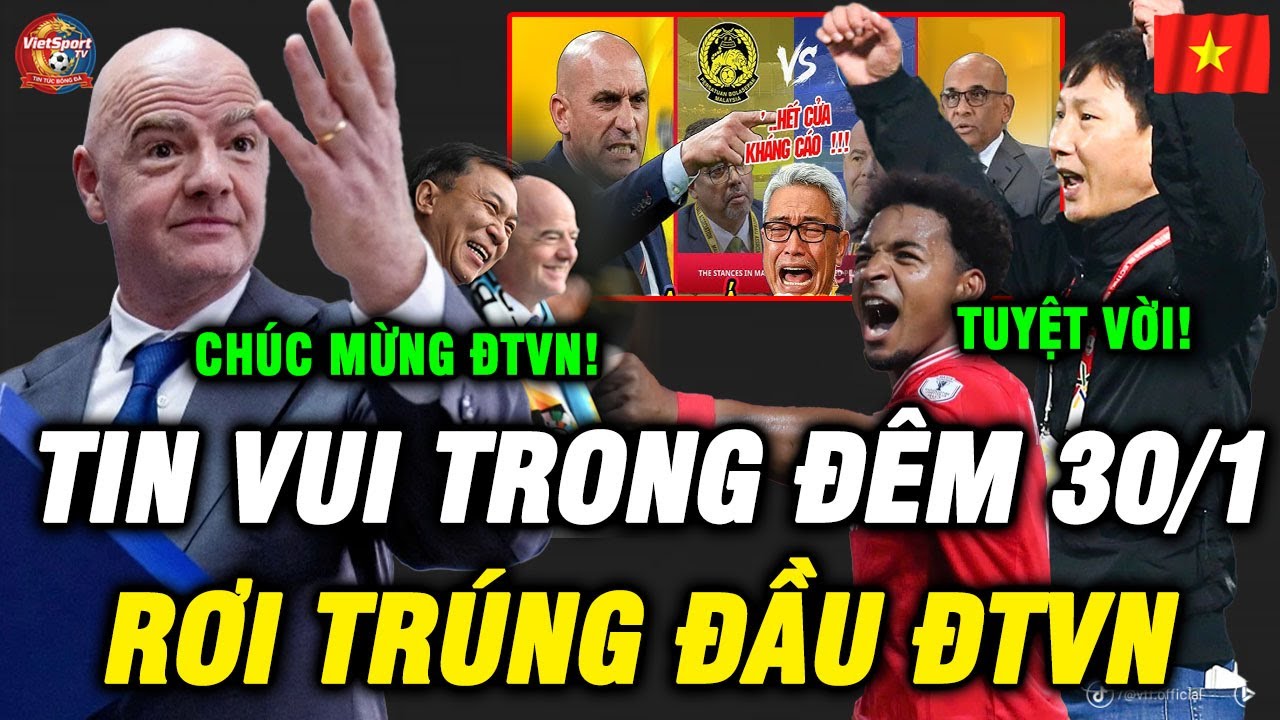 Tin Nóng Tối 30/1: ĐT Việt Nam Nhận Tin Vui Vỡ Òa Trước Trận Đấu Malaysia, HLV Kim Vững Vàng An Tâm