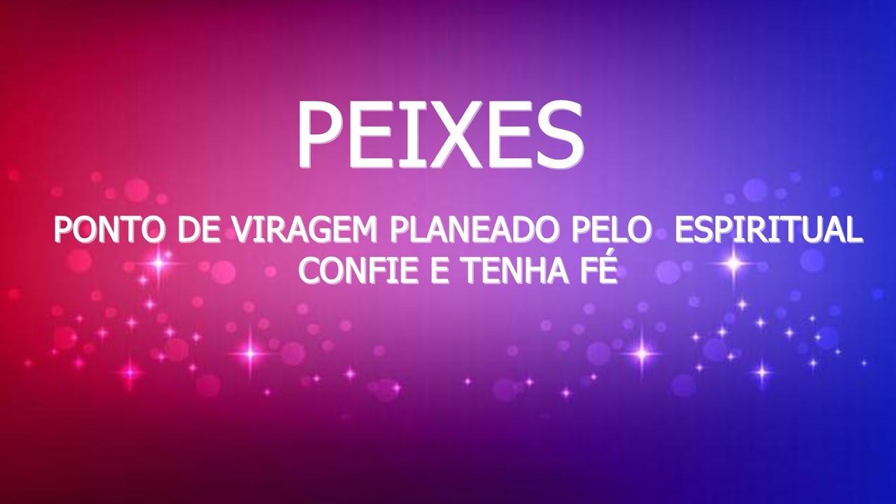 PEIXES 🌜 UMA REVIRAVOLTA INESPERADA E UMA PARTIDA