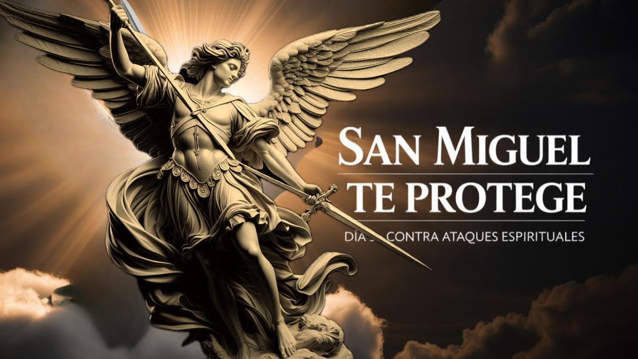 🛡️ San Miguel protege tu mente: rompe pensamientos oscuros | Día 28 Treintena a San Miguel