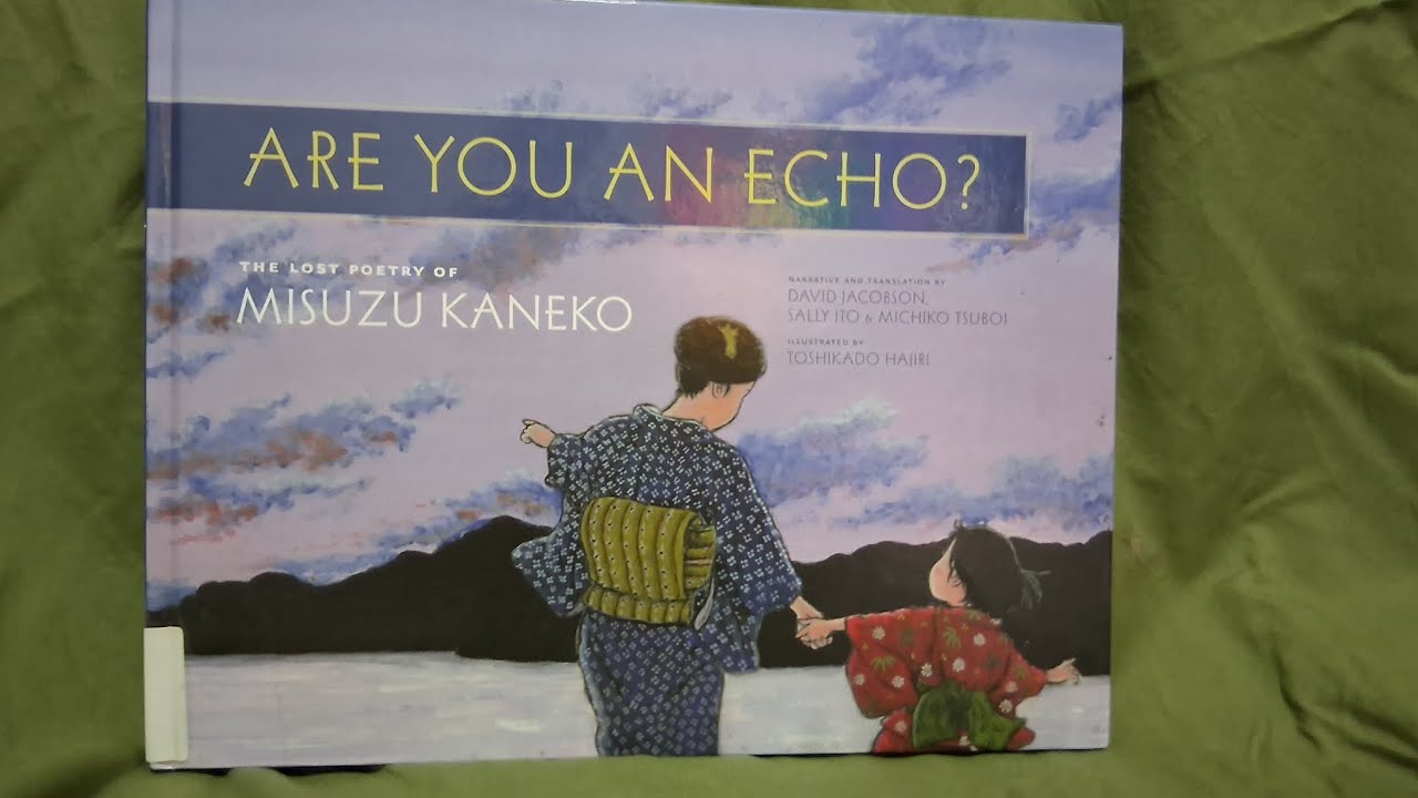 Are You an Echo? The Lost Poetry of Misuzu Kaneko
