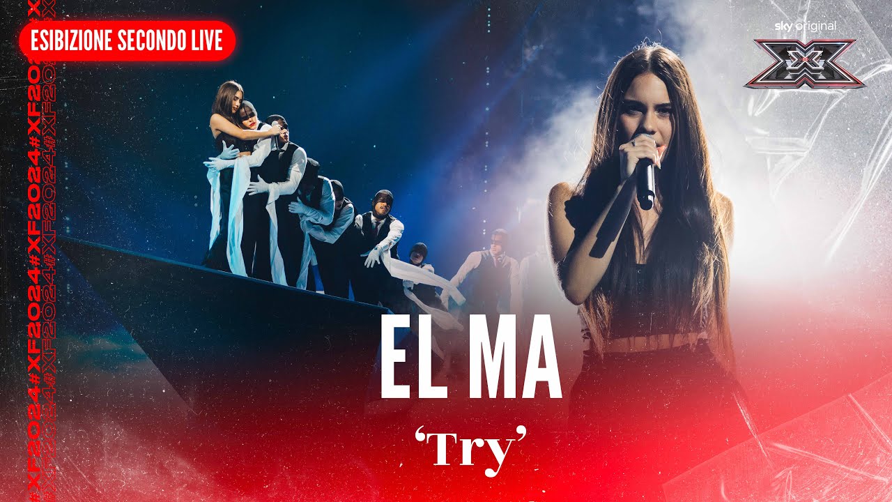 EL MA | 'Try' | Esibizione Secondo Live | X Factor 2024