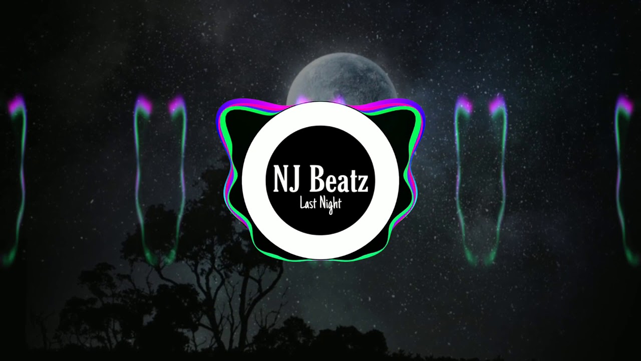 [ The Last Night ]  Rap Beat Instrumental 2020 ( Prod By NJ Rapper)