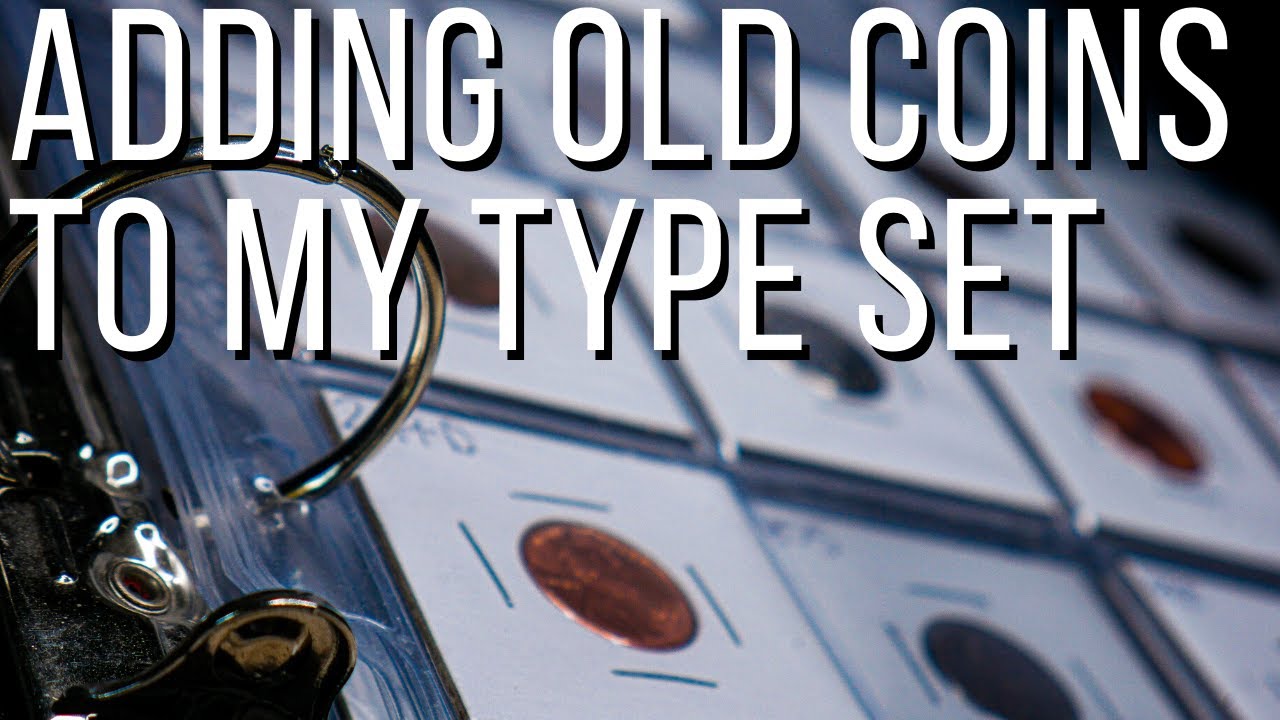 Adding Very Old Coins To My Type Set Coin Collection!
