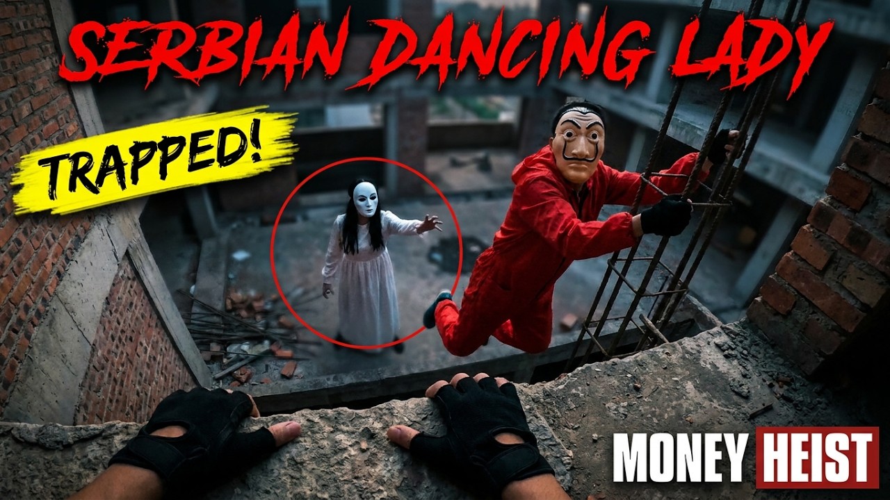 SERBIAN DANCING LADY vs MONEY HEIST ESCAPE IN REAL LIFE 6.0 | Parkour POV HORROR Movie Chase