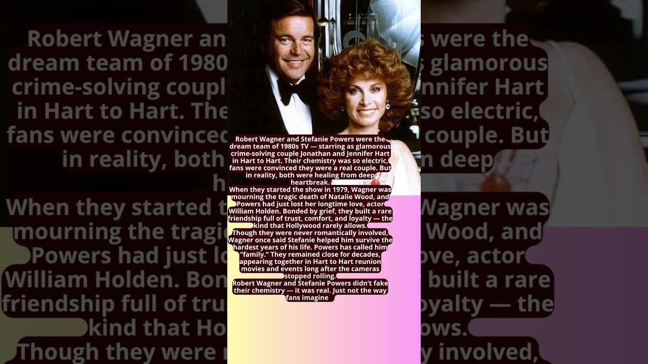 Robert Wagner & Stefanie Powers More Than Just Hart to Hart 