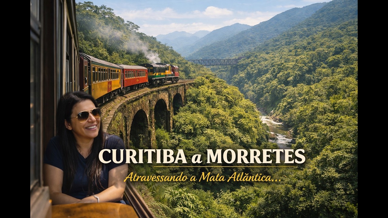 CURITIBA-PR DESTINO a MORRETES-PR - ATRAVESSANDO A MATA ATLÂNTICA DE TREM TURÍSTICO