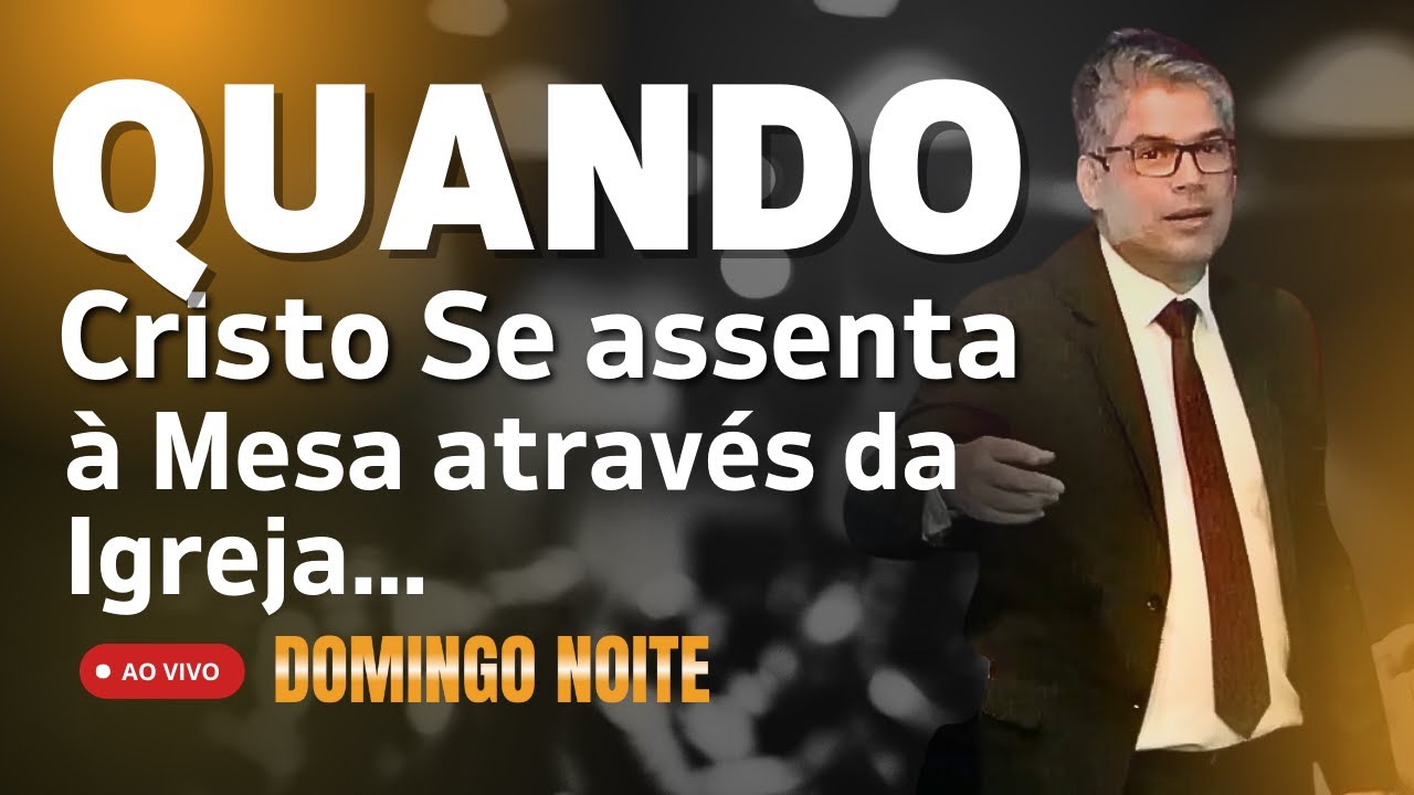Domingo, 01/02 às 18h30 - SANTA CEIA DO SENHOR | Unidos em Cristo