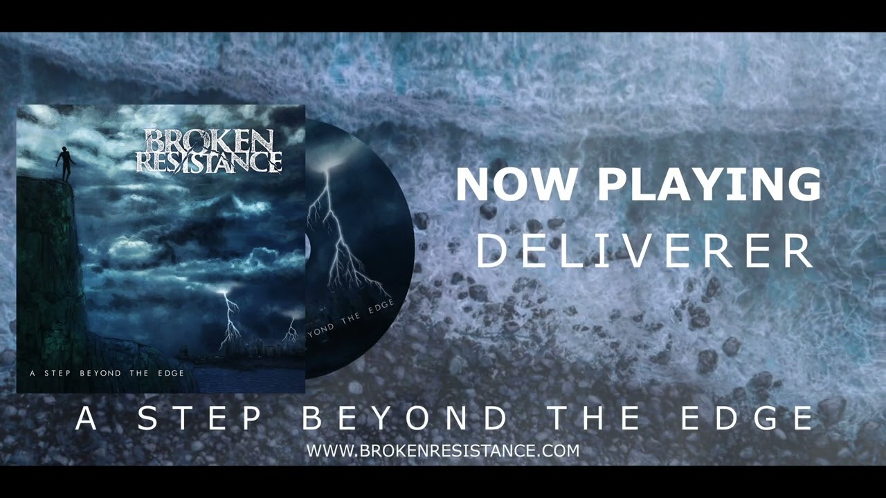 BROKEN RESISTANCE - Deliverer