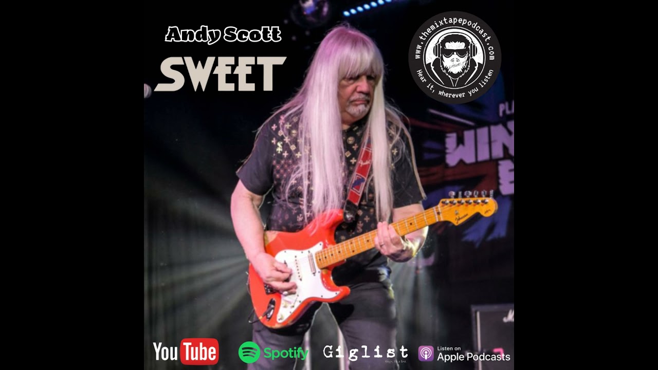 Ballrooms, Blockbusters & B-Sides &ndash; A Mixtape Interview with Andy Scott of Sweet