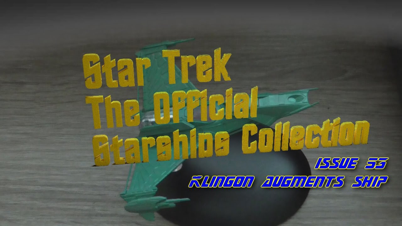 The Official Starships Collection - Issue 53 - Klingon Augment's Ship - overview