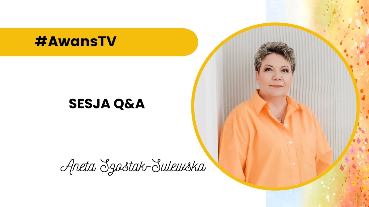 #awansTv  13/2024 Sesja pytań i odpowiedzi.