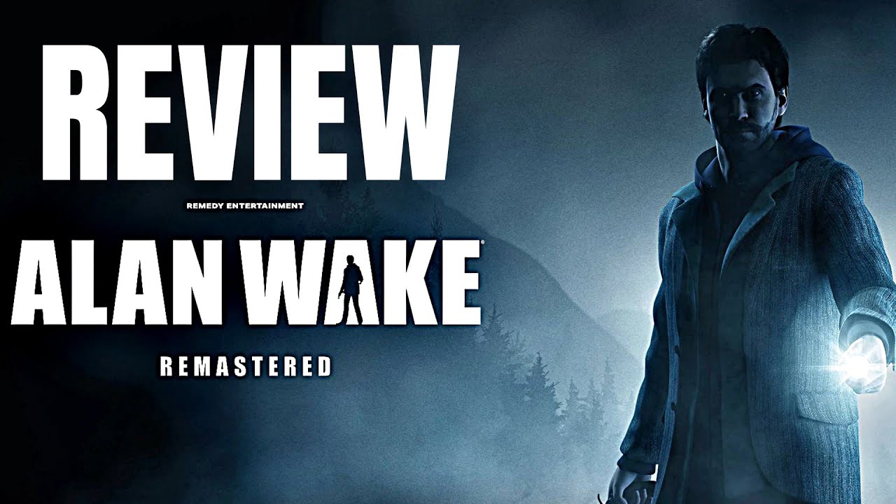 Alan Wake Remastered Review - The Final Verdict