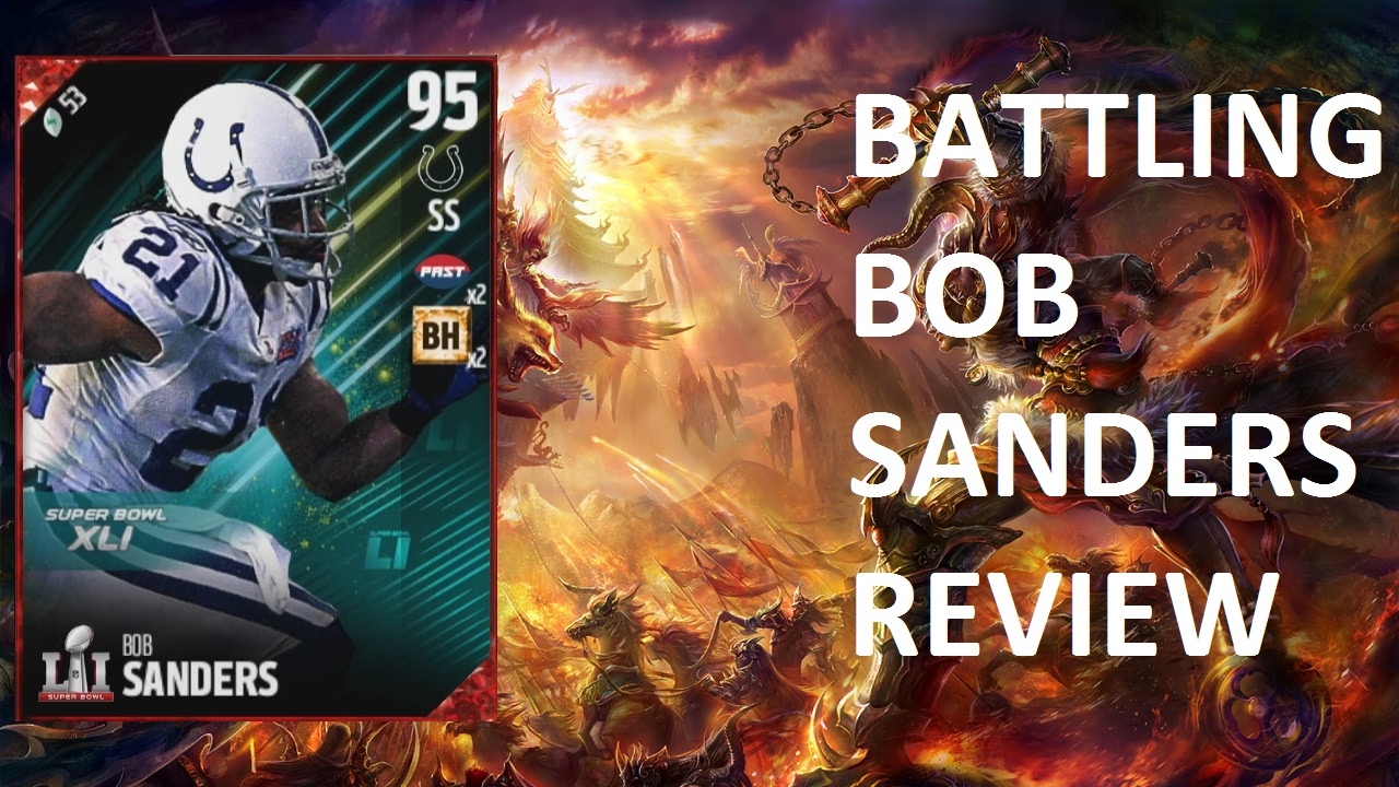 How good is 95 Bob Sanders? - MUT 17 Card Review