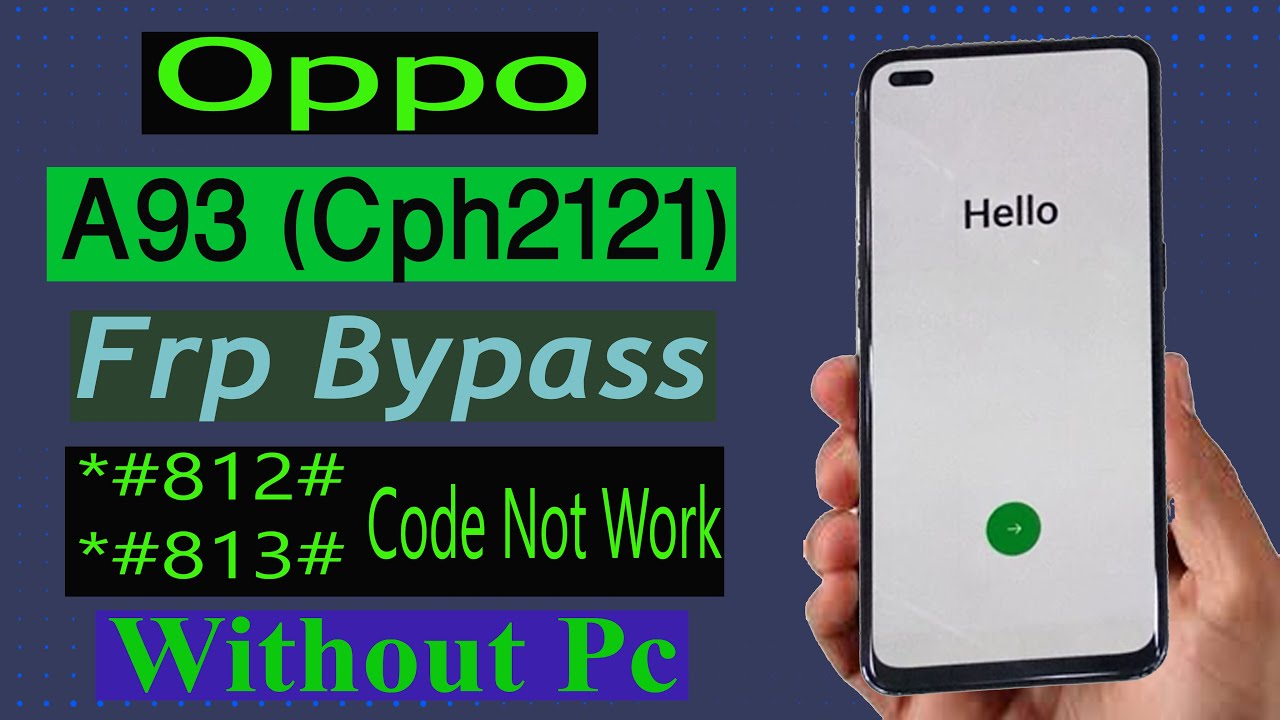 Oppo A93 (Cph2121) Frp Bypass Android 12 Google Account Bypass Without Pc
