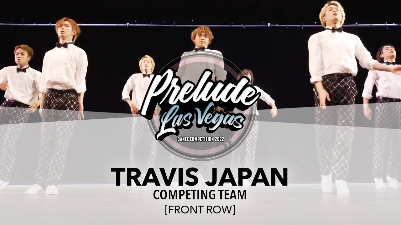 Travis Japan [Front Row] || Prelude Las Vegas 2022 || #PreludeLV2022
