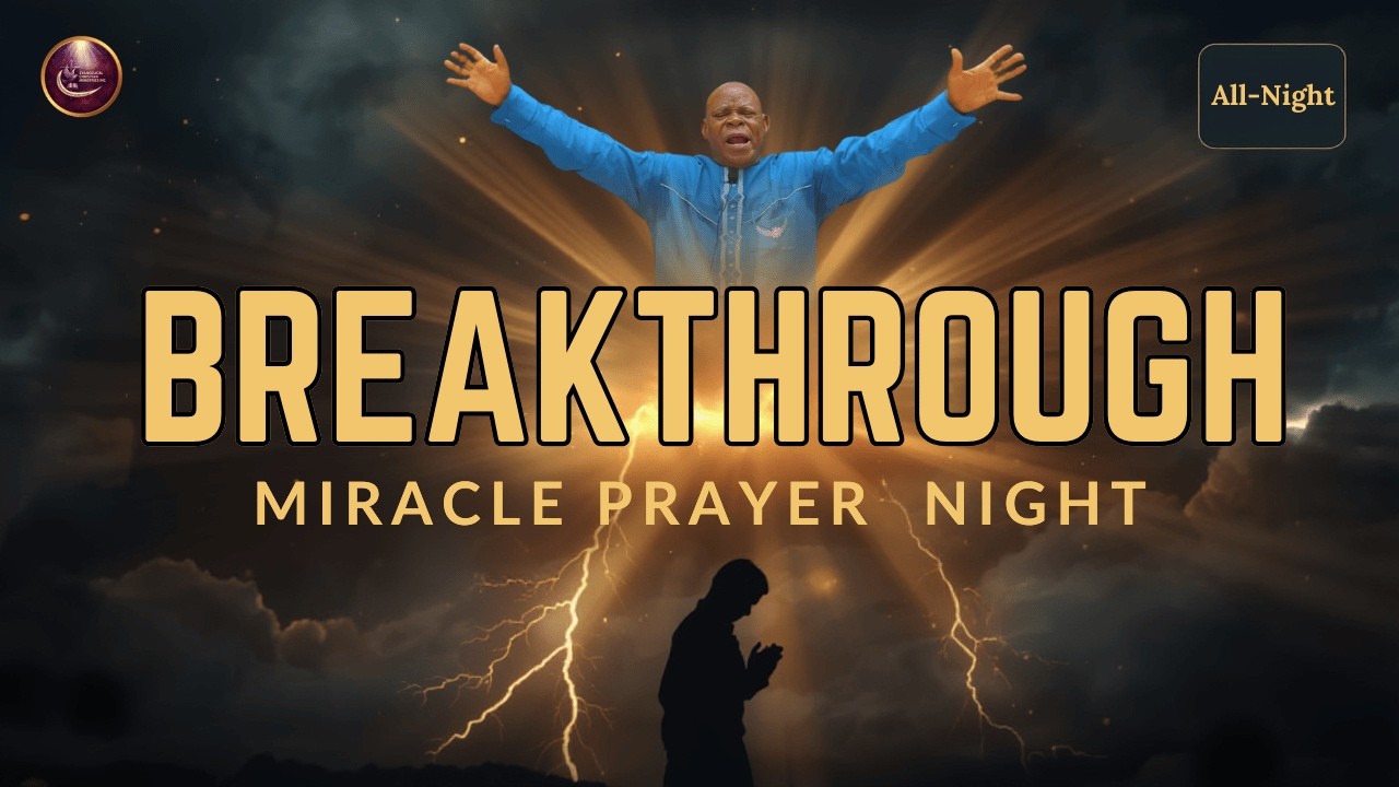 FIRST FRIDAY ALL-NIGHT MIRACLE PRAYERS | MONTH OF MULTIPLICATION