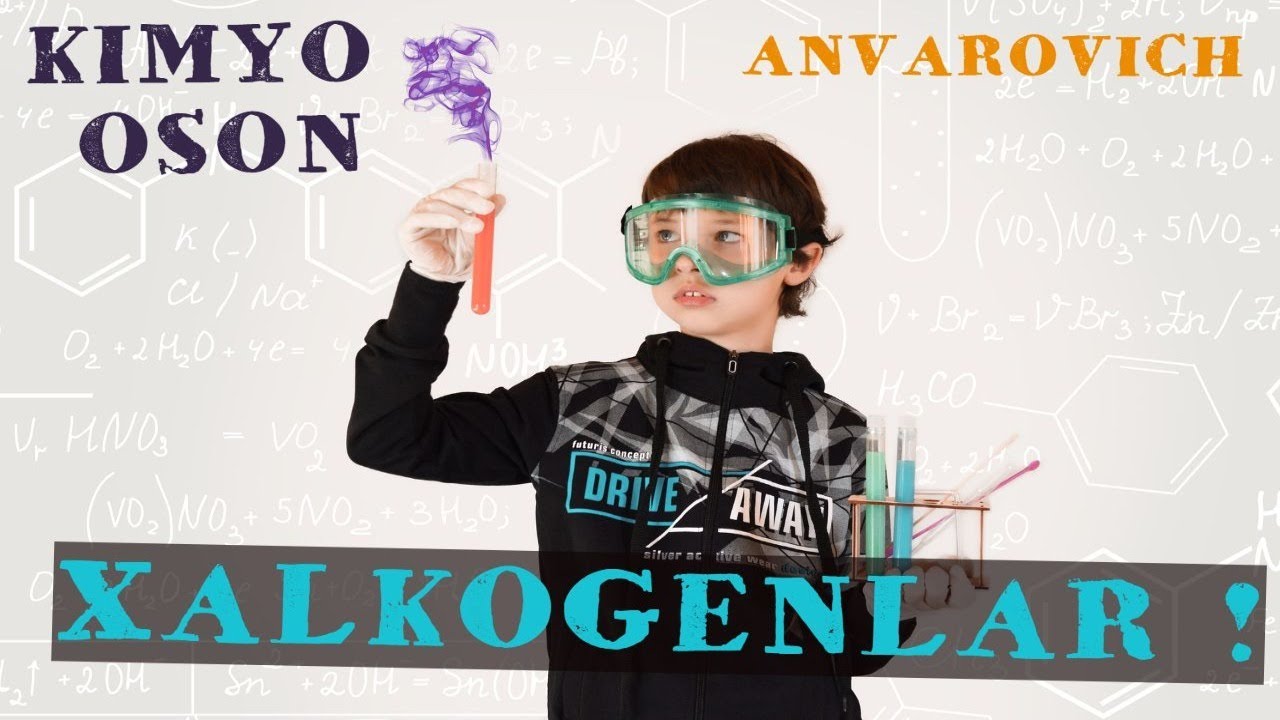 KIMYO OSON ! VIA GURUH ELEMENTLARI // XALKOGENLAR // #ANVAROVICH