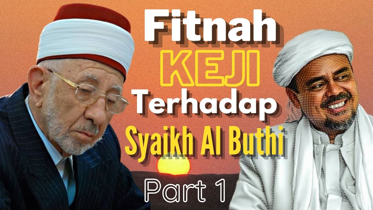 Fitnah Keji Terhadap Syaikh Said Ramadhan Al Buthi