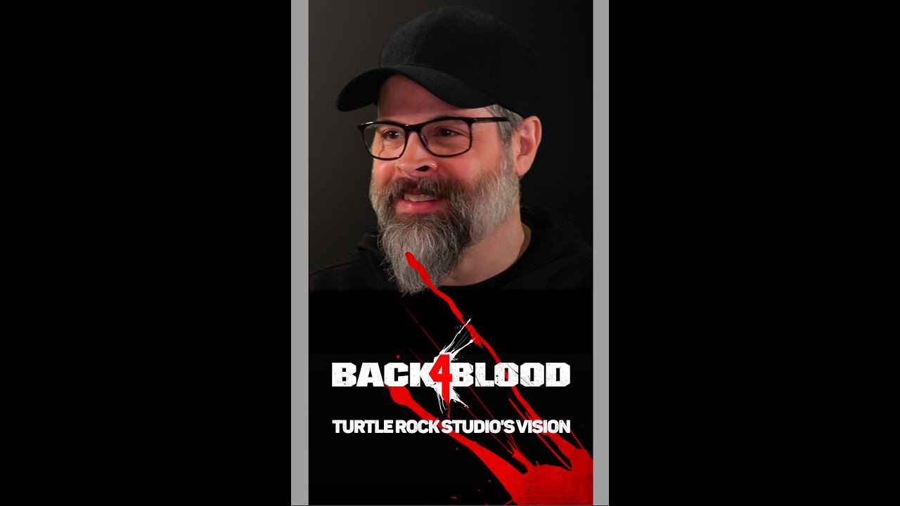 Back 4 Blood - Turtle Rock Studio's Vision