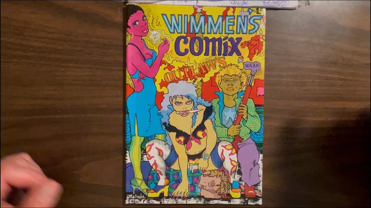 Wimmen&rsquo;s Comix #7: ladycentric underground anthology! Melinda Gebbie, Rudahl, Marrs, Gregory, Bucher