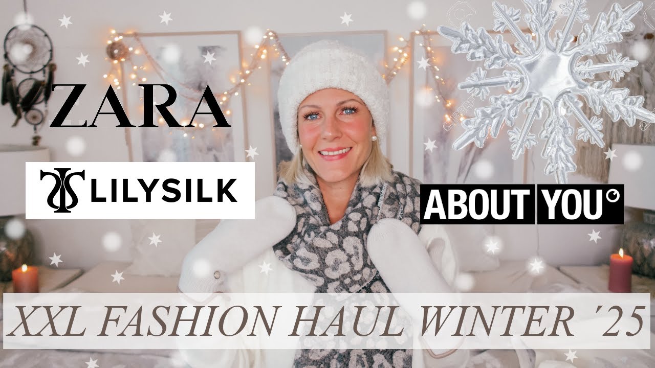 XXL FASHION HAUL WINTER ´25 TRY ON I Neuheiten & Trends Zara, AboutYou, LilySilk
