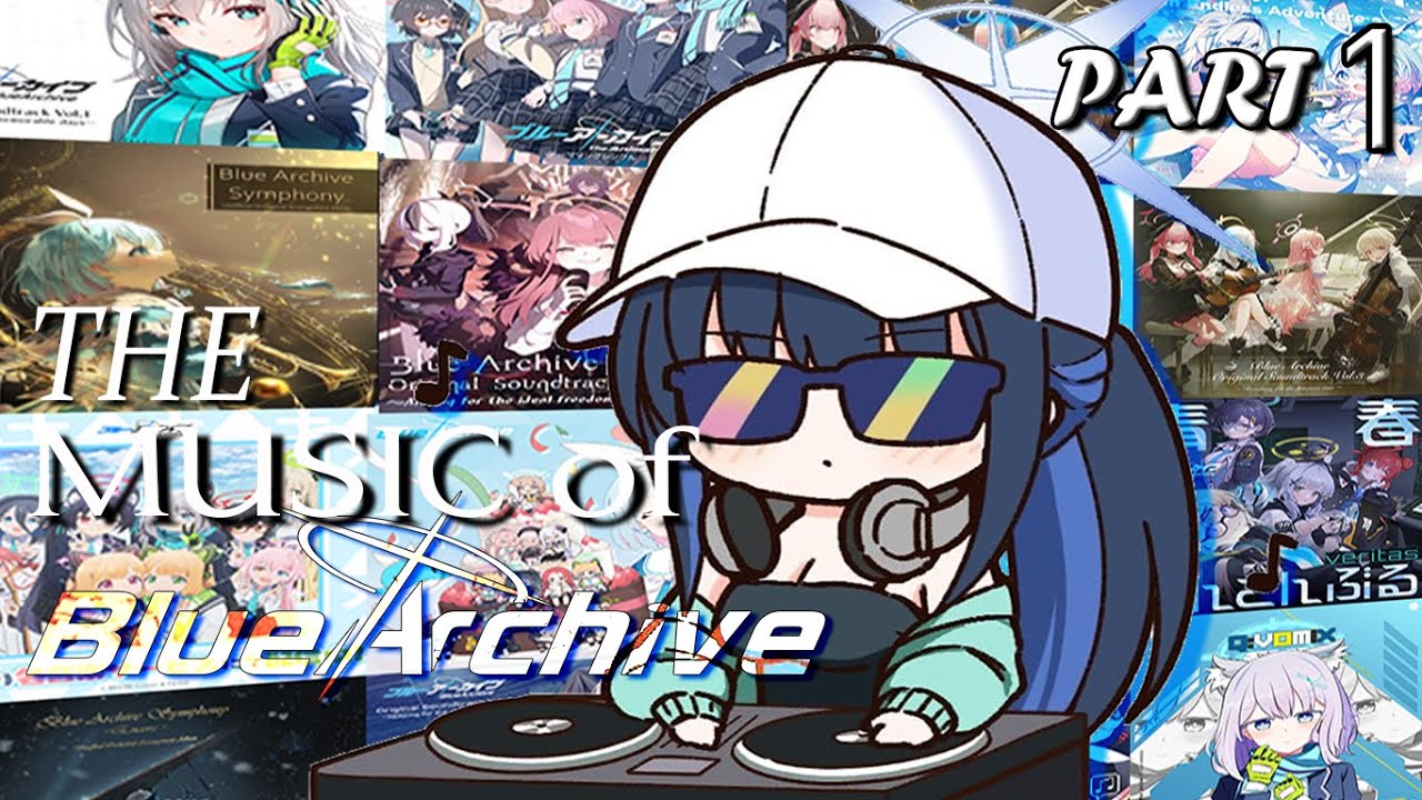 THE MUSIC of Blue Archive - PART 1