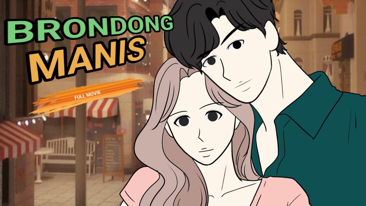 BRONDONG MANIS  - FULL MOVIE -  animasi sekolah romance- tombo ngelu