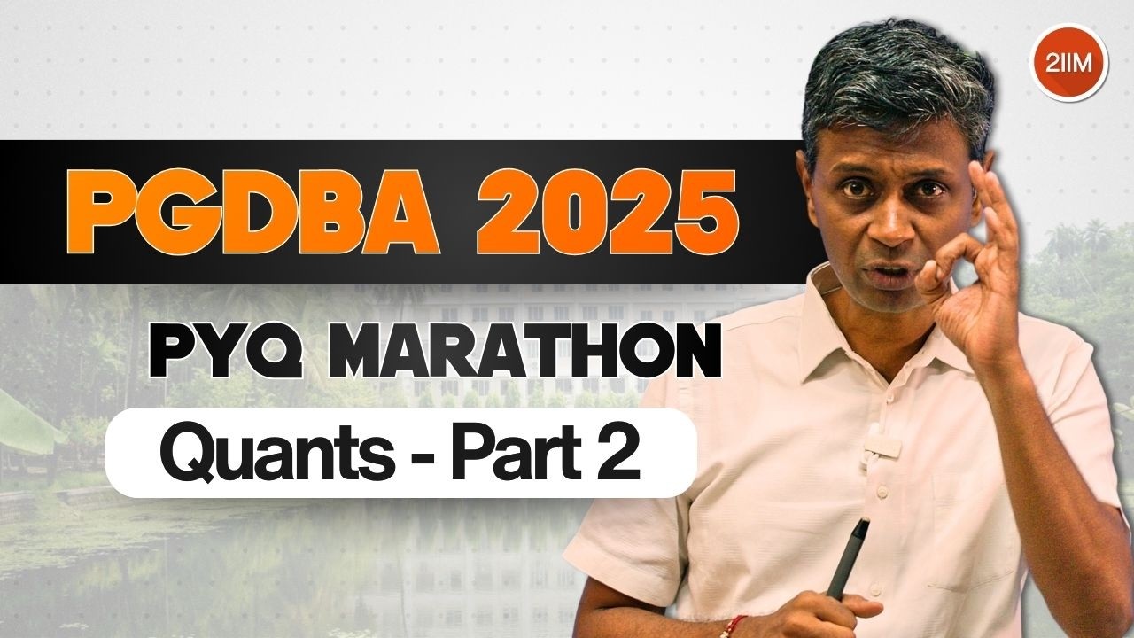 PGDBA 2025 Quant Solutions | Part 2 | Detailed Math-Based Explanations