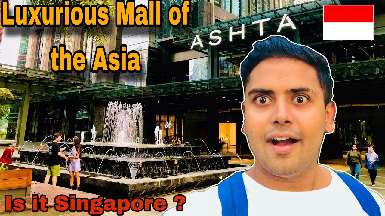 Ashta Mall Scbd sudriman Jakarta Indonesia 🇮🇩 | Most Lucurious Mall of the Asia | Ashta district 8