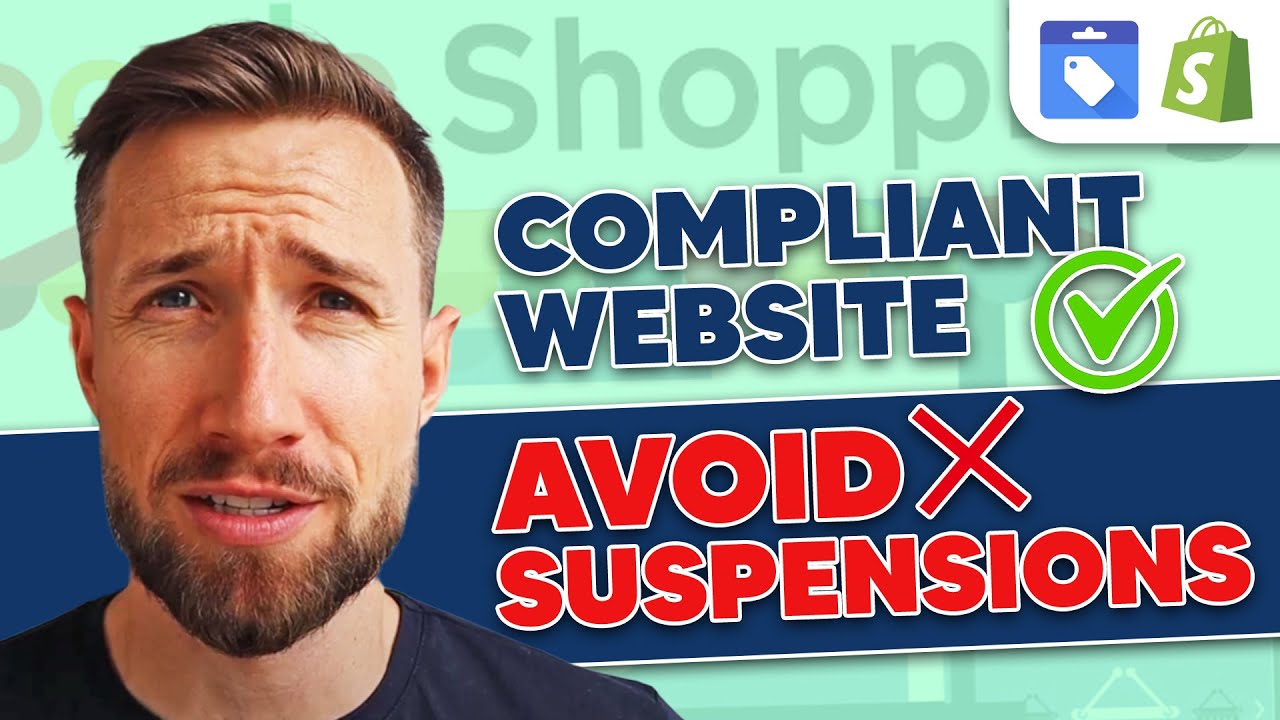 How to Avoid Suspensions on Google Merchant Center - Website Compliance Guide
