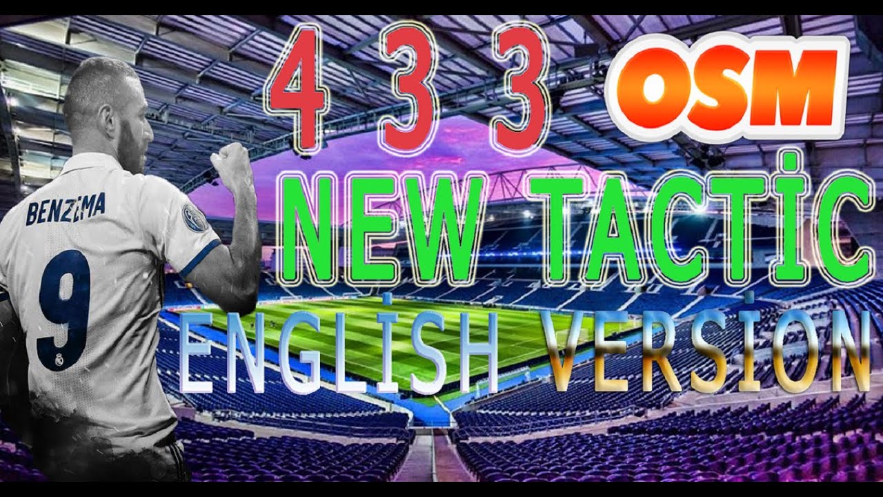 Online Soccer Manager 2021 433 The New Best Tactics English Version Osm Tactic 2021 Osm 2021 Taktik