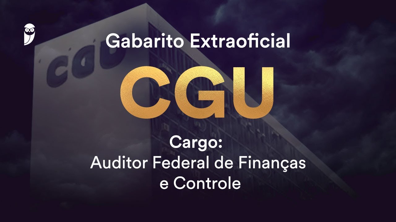 Gabarito Extraoficial CGU - Auditor Federal de Finanças e Controle