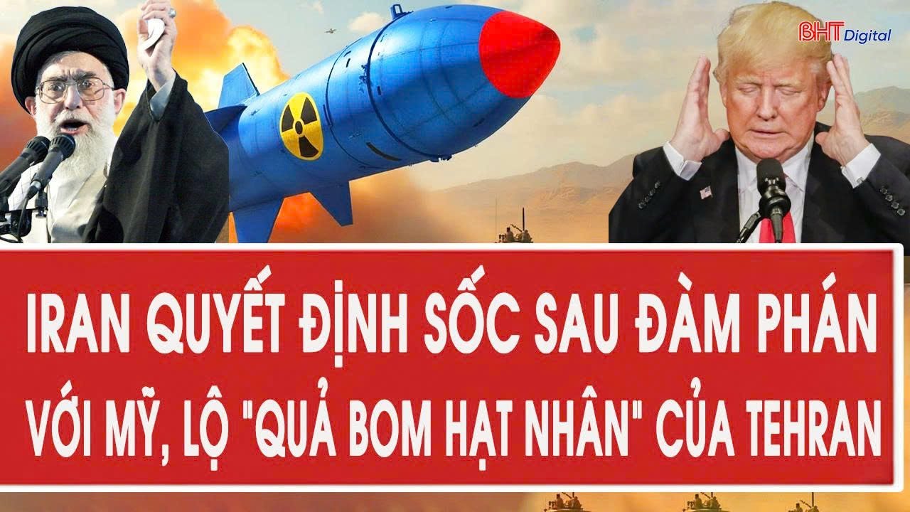 Tâm điểm quốc tế 9/2: Iran quyết định sốc sau đàm phán với Mỹ, lộ “quả bom hạt nhân” của Tehran
